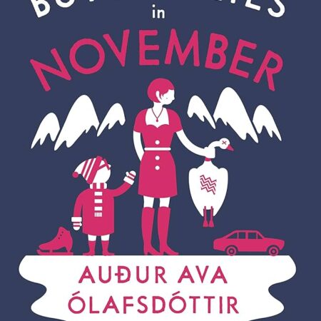 Butterflies in November by Auður Ava Ólafsdóttir | Nordic Center Duluth Minnesota book club
